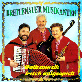 CD Cover Voilksmusik frisch aufgespielt der Breitenauer Musikanten